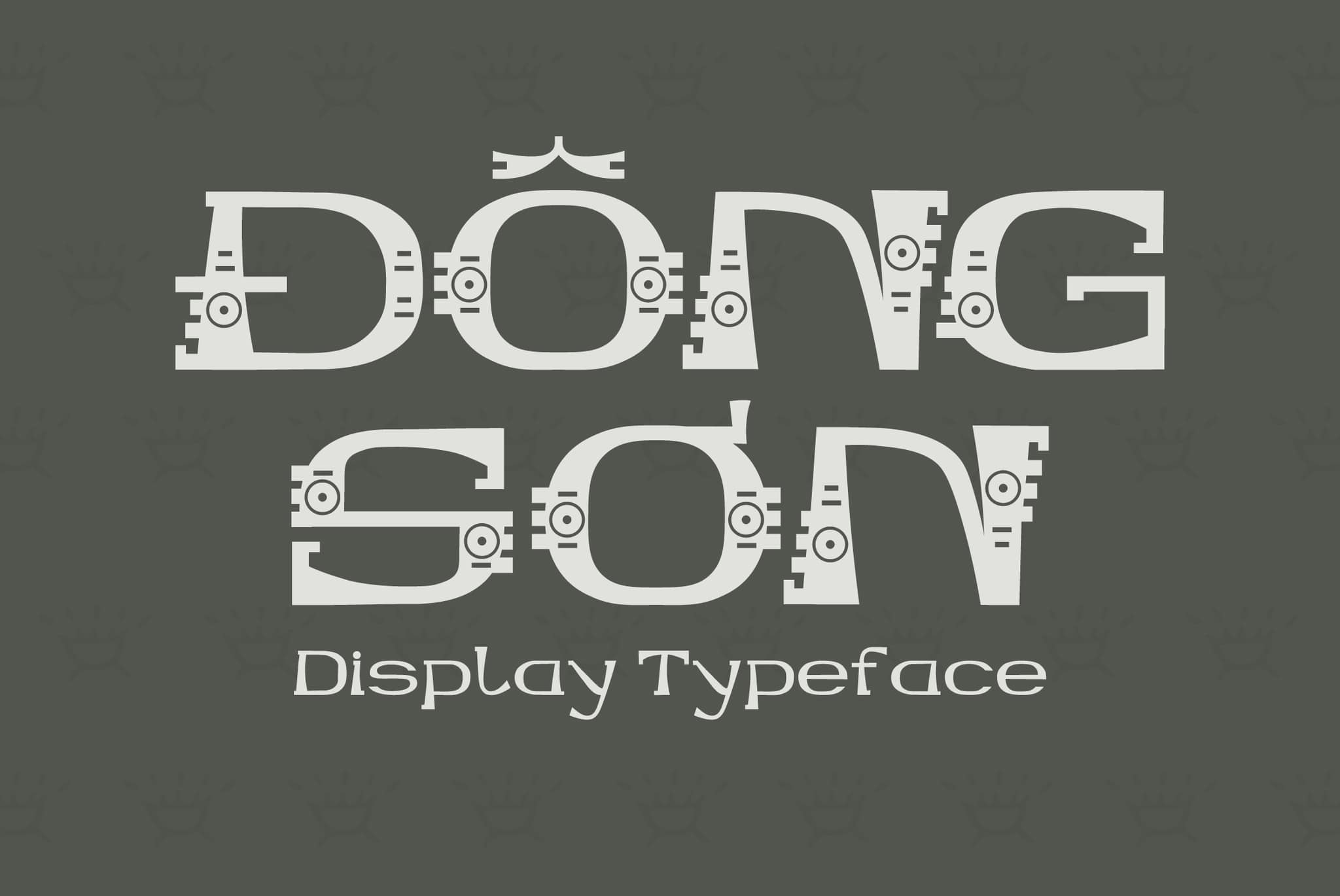 Đông Sơn Display Typeface: Tái Hiện Hồn Thiêng Sông Núi Qua Ngôn Ngữ Typography Hiện Đại